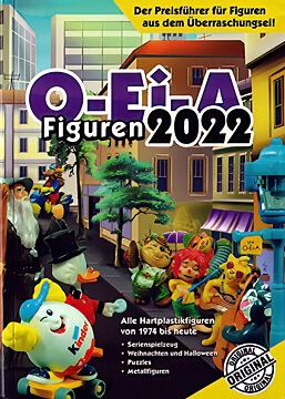 O-Ei-A Figuren 2022 (Ü-Eier Katalog)