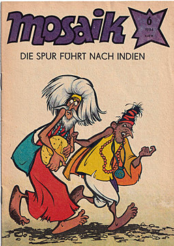 MOSAIK 6/1984: Die Spur führt nach Indien (Z: 1-)