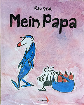 Reiser: Mein Papa (Z: 1+)