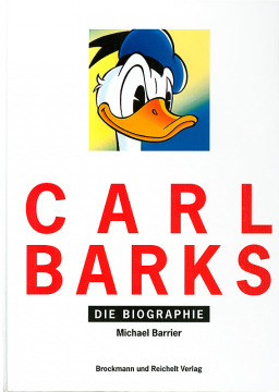 Michael Barrier: Carl Barks - Die Biographie (signiert)