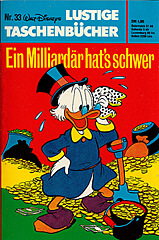 Lustiges Taschenbuch 33: Ein Milliardär hat's schwer (Z: 1+)