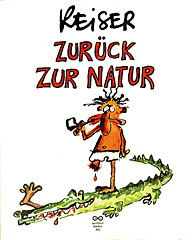 Reiser: Zurück zur Natur (Z: 1+)