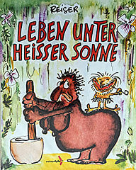 Reiser: Leben unter heisser Sonne (Grade: 1+)