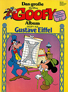 Das große Goofy Album 12: Goofy als Gustave Eiffel (Z: 1)