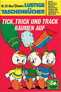 Lustiges Taschenbuch 25: Tick, Trick und Track räumen auf (Z: 1)