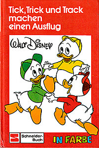 Walt Disney Schneider-Buch 7885: Tick, Trick und Track machen einen Ausflug