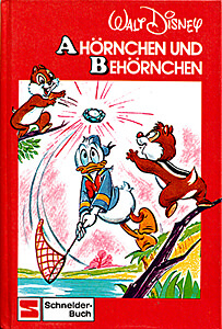 Walt Disney Schneider-Buch 7842: Ahörnchen und Behörnchen